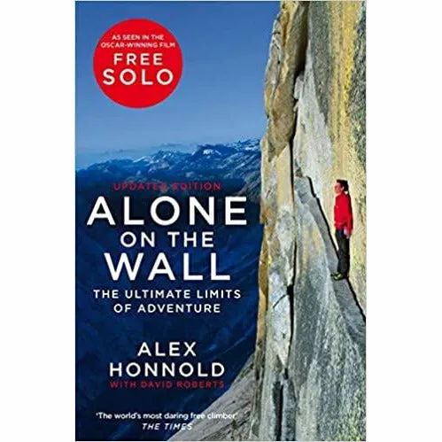 Alone on the Wall: Alex Honnold & Alone on the Wall: Alex Honnold 2 Books Set
