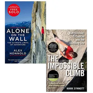 Alone on the Wall: Alex Honnold & Alone on the Wall: Alex Honnold 2 Books Set