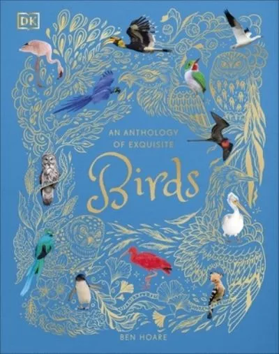 An anthology of exquisite birds