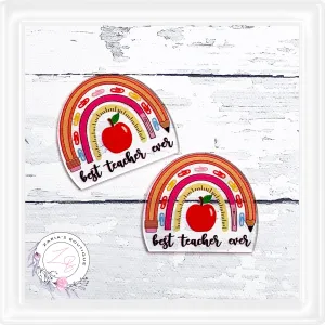 • Best Teacher Ever • Transparent Acrylic Flatback Craft Embellishments • Set of 2 •