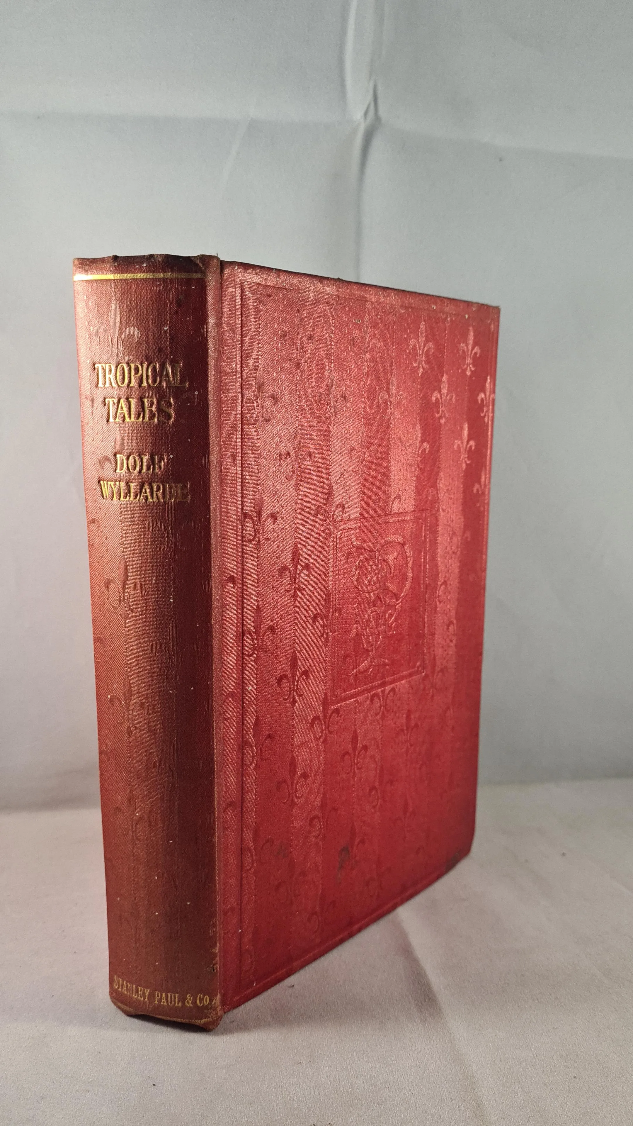 Dolf Wyllarde - Tropical Tales & others, Stanley Paul, no date