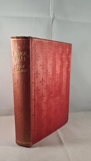 Dolf Wyllarde - Tropical Tales & others, Stanley Paul, no date