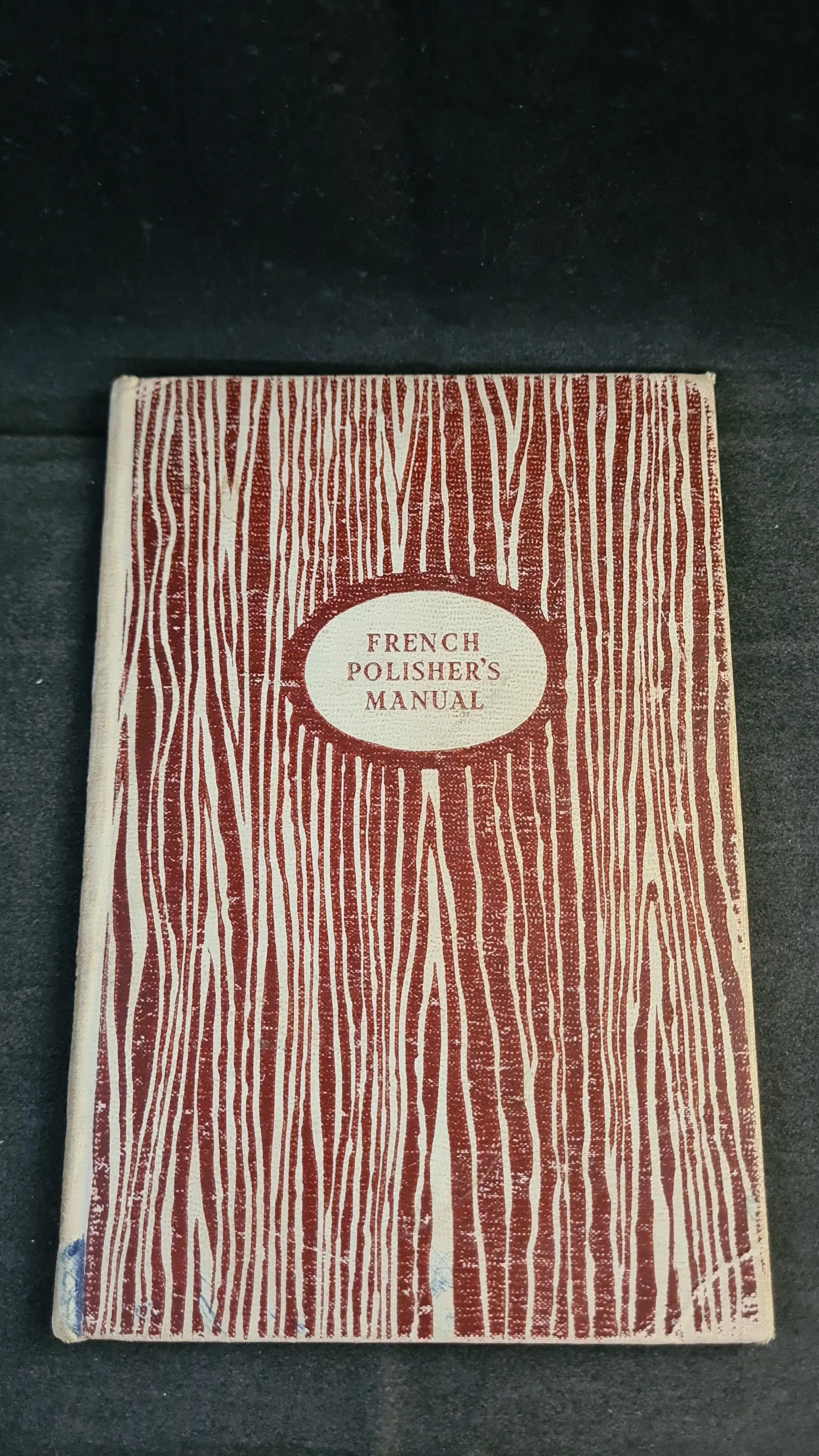 French Polisher's Manual, E & F N Spon, 1946