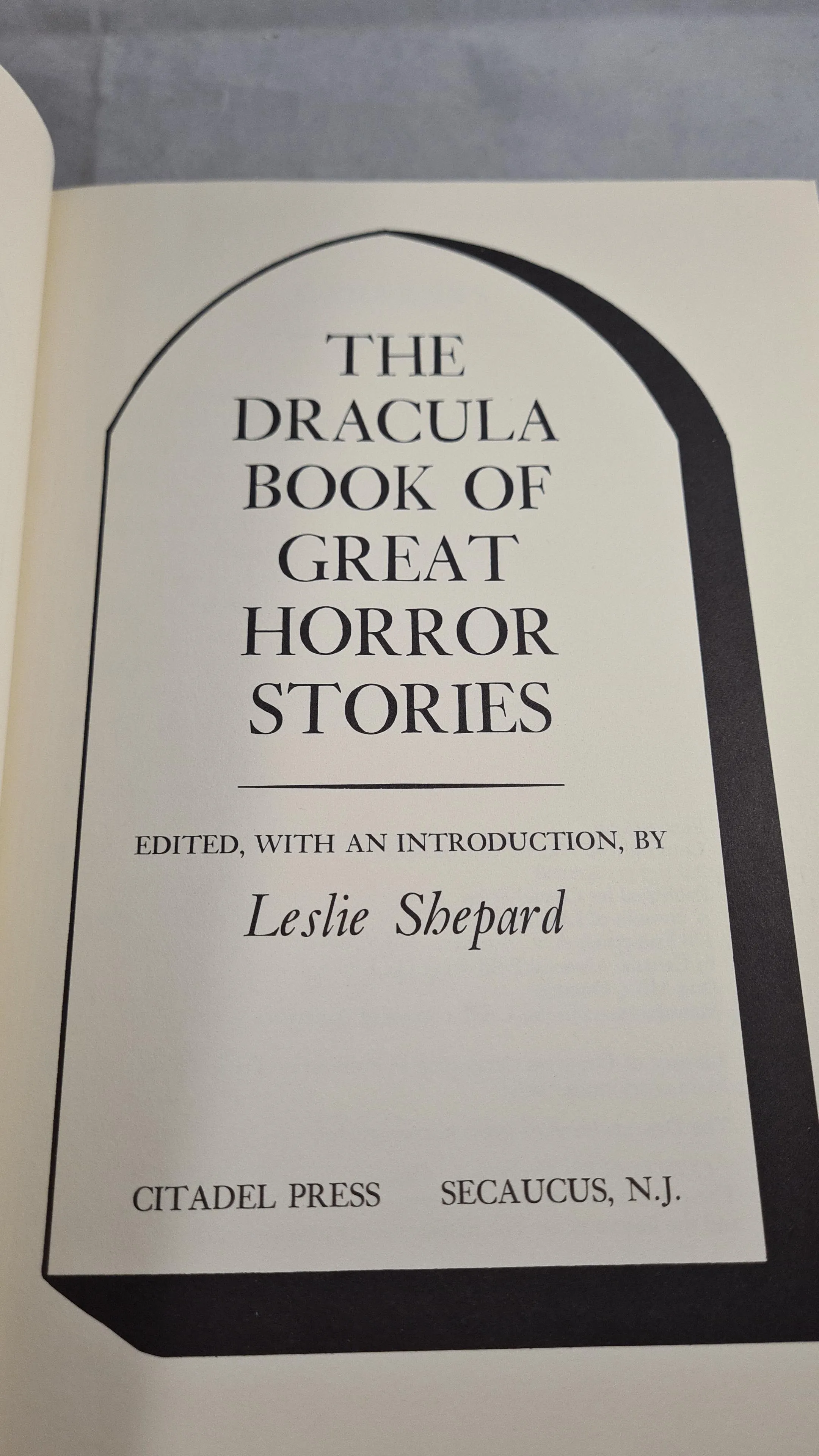 Leslie Shepard - The Dracula Book of Great Horror Stories, Citadel, 1981, 1st Edition, Signed
