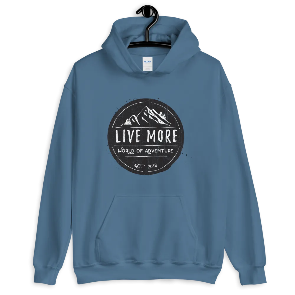 Live More World Of Adventure Unisex Hoodie