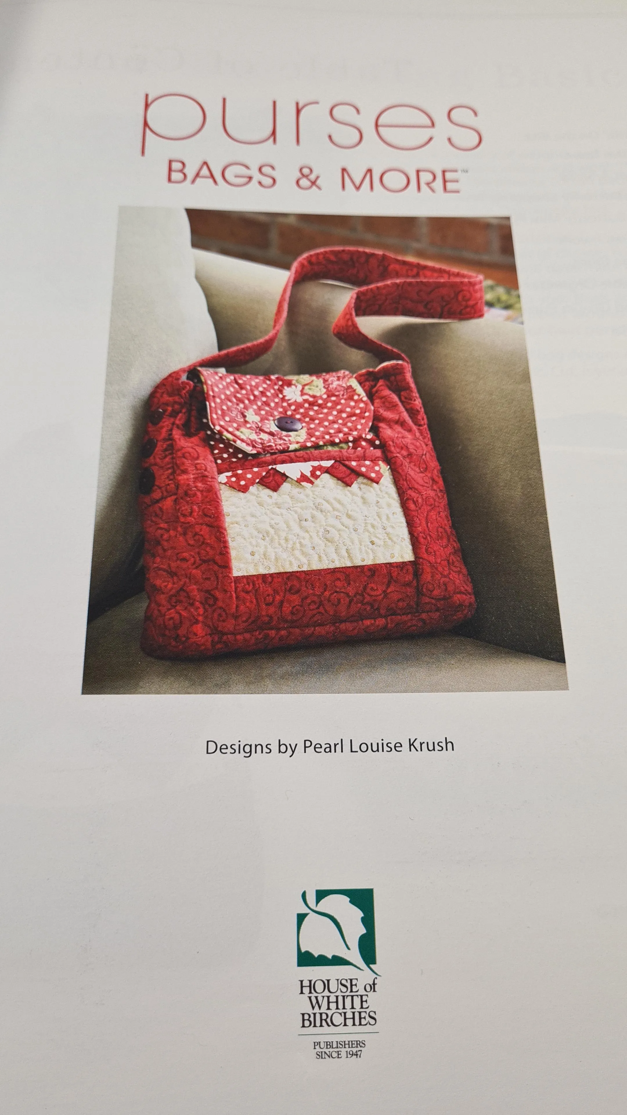 Pearl Louise Krush - Purses, Bags & More, House of White Birches, 2011
