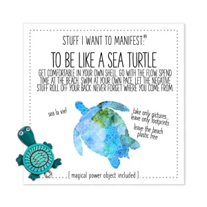 "Be Like A Sea Turtle" Manifestation Charm