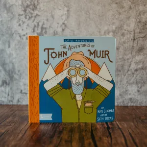 The Adventures of John Muir - Little Naturalists